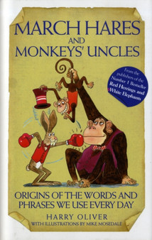 March Hares and Monkeys' Uncles