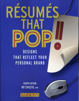 Resumes that Pop! : Designs that Reflect Your Personal Brand