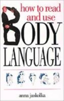 How to Read and Use Body Language
