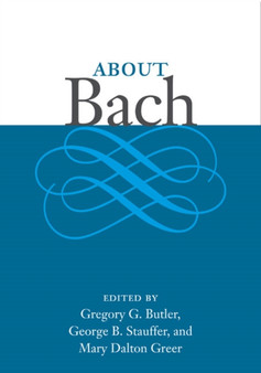 About Bach by Gregory G. Butler - Hardback