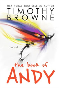 The Book of Andy by Timothy Browne - Hardback