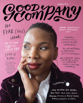 Good Company (Issue 2) : The Fear(less) Issue