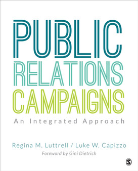 Public Relations Campaigns : An Integrated Approach