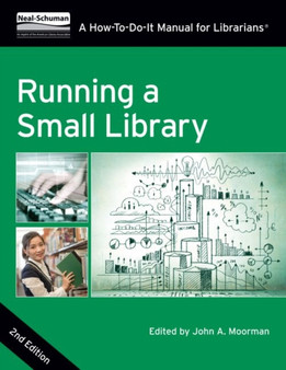 Running a Small Library : A How-To-Do-It Manual for Librarians