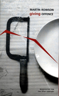 Giving Offence by Martin Rowson - Hardback