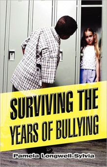 Surviving the Years of Bullying