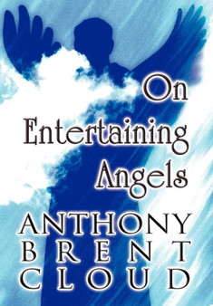 On Entertaining Angels