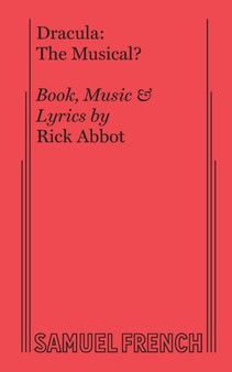 Dracula : The Musical? by Rick Abbot - Paperback