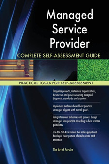 Managed Service Provider Complete Self-Assessment Guide