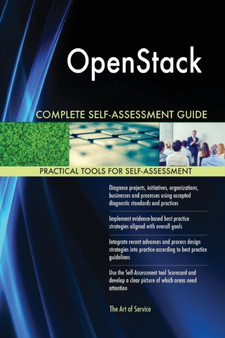 OpenStack Complete Self-Assessment Guide