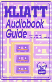 KLIATT Audiobook Guide KLIATT Audiobook Guide