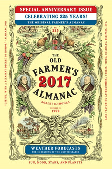 The Old Farmer's Almanac 2017, Trade Edition : Special Anniversary Edition