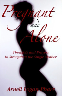 Pregnant and Alone