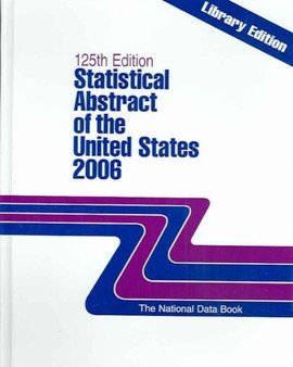 Statistical Abstract of the United States 2006 : The National Data Book