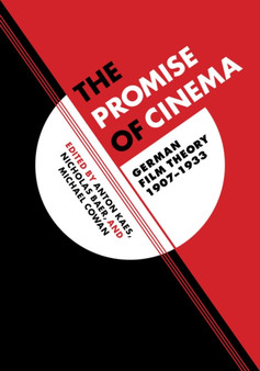The Promise of Cinema : German Film Theory, 1907???1933 : 49 by Anton Kaes - Paperback
