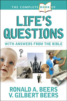 The Complete Book of Life's Questions : With Answers from the Bible