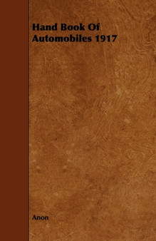 Hand Book Of Automobiles 1917