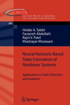 Neural Network-Based State Estimation of Nonlinear Systems : Application to Fault Detection and Isolation : 395