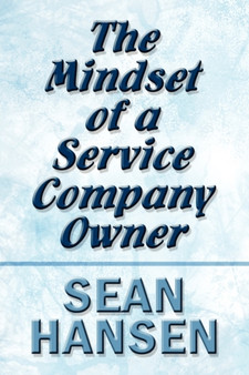 The Mindset of a Service Company Owner