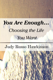 You Are Enough...