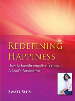 Redefining Happiness