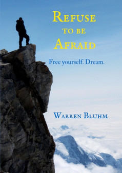 Refuse to be Afraid