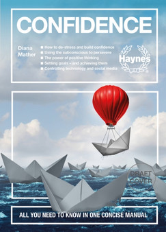 Confidence : All you need to know in one concise manual