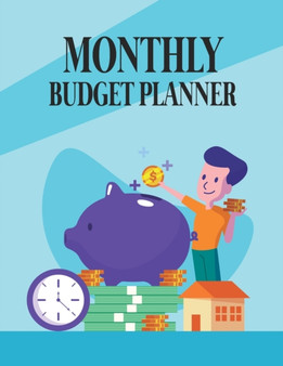 Monthly Budget Planner : Expense Tracker Bill Organizer Journal Notebook, Budgeting Planner, Financial Planner