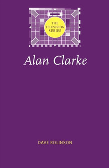 Alan Clarke by Dave Rolinson - Paperback