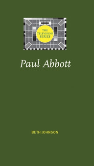 Paul Abbott by Beth Johnson - Hardback