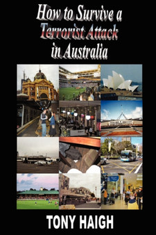 How to Survive a Terrorist Attack in Australia