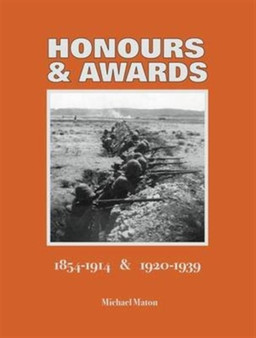 Honours & Awards 1854-1914 & 1920-1939
