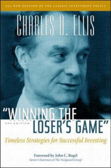 Winning the Loser's Game : Timeless Strategies for Successful Investing
