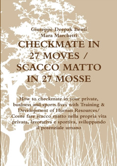 Checkmate in 27 Moves / Scacco Matto in 27 Mosse