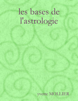Les Bases De L'Astrologie