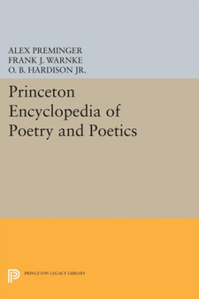 Princeton Encyclopedia of Poetry and Poetics