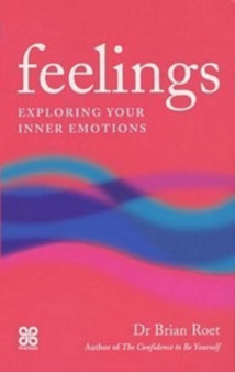 Feelings : Exploring Your Inner Emotions