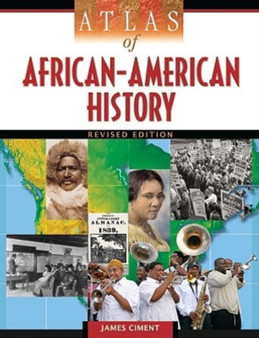 Atlas of African-American History : Revised Edition
