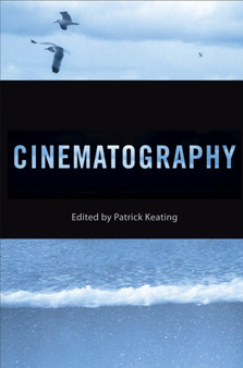 Cinematography by Patrick Keating - Hardback
