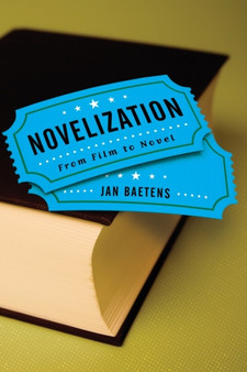 Novelization : From Film to Novel by Dr Jan Baetens - Paperback