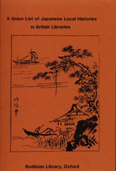 A Union List of Japanese Local Histories in British Libraries