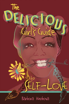 Delicious Girl's Guide to Self-Love