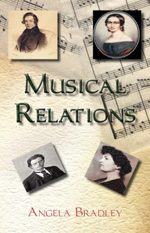 Musical Relations by Angela Bradley - Paperback