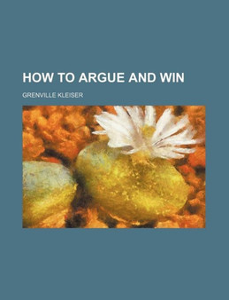 How to Argue and Win