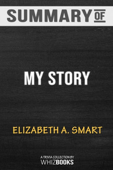 Summary of My Story : Trivia/Quiz for Fans