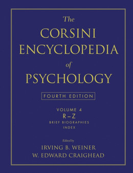 The Corsini Encyclopedia of Psychology, Volume 4 : 04