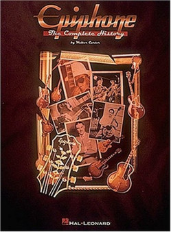 The Epiphone: the Complete History by Walter Carter - Paperback