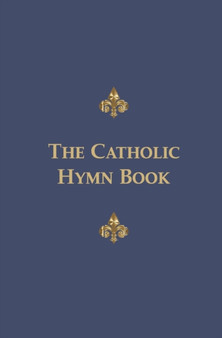 The Catholic Hymn Book : Melody Edition by The London Oratory - Paperback
