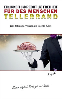 Einigkeit Und Recht Und Freiheit Fur Des Menschen Tellerrand