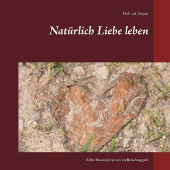 Naturlich Liebe Leben